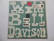 7inch Vinyl Single - Wild Bill Davison , Spree City Stompers - Play Me Some Blues, Man!