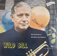 Wild Bill Davison , The Feetwarmers , Spree City Stompers - Wild Bill