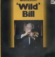 Wild Bill Davison - Wild Bill with Ted Easton and his Jazzfriend