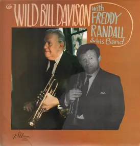 Wild Bill Davison - With Freddy Randall and His Band
