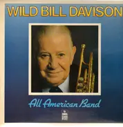 Wild Bill Davison - All American Band
