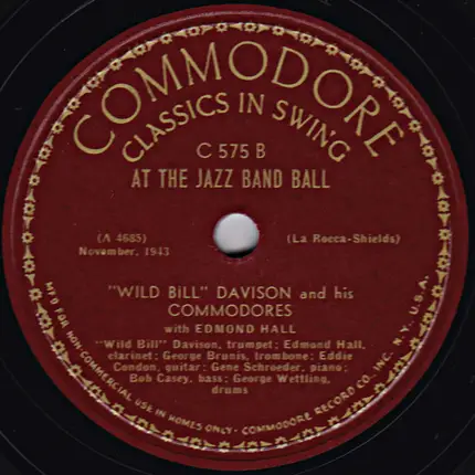 Wild Bill Davison And His Commodores With Edmond Hall - Baby Won't You Please Come Home / At The Jazz Band Ball