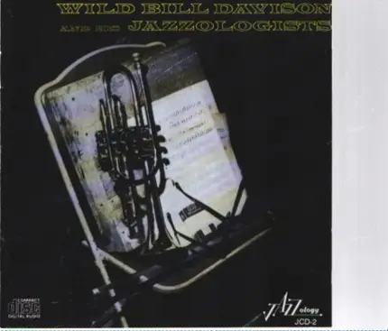 Wild Bill Davison and his Jazzologists - Wild Bill Davison and his Jazzologists