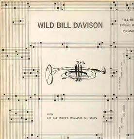 Wild Bill Davison - I'll Be a Friend with Pleasure