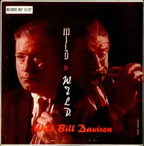 Wild Bill Davison - Mild & Wild
