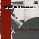 CD - Wild Bill Davison - Struttin' With Some Barbecue