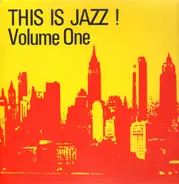 Wild Bill Davison, Danny Barker et al. - This Is Jazz! - Volume One
