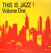 Wild Bill Davison, Danny Barker et al. - This Is Jazz! - Volume One