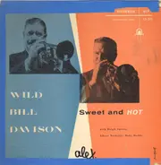 Wild Bill Davison - Sweet and Hot