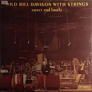 Wild Bill Davison - Sweet and Lovely