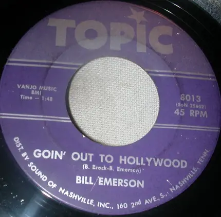 Wild Bill Emerson - Big Old Town / Goin' Out To Hollywood