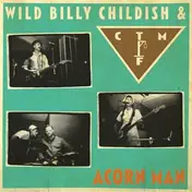 Wild Billy Childish - Acorn Man