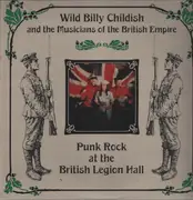 LP - Wild Billy Childish & The Musicians Of The British Empire - Punk Rock At The British Legion Hall