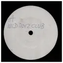 12inch Vinyl Single - Wild Boyz Club - In The Navy / Life Is The Key - PROMO COPY