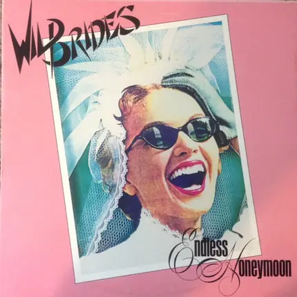 Wild Brides - Endless Honeymoon