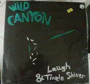LP - Wild Canyon - Laugh & Tingle Shiver