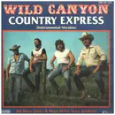 7inch Vinyl Single - Wild Canyon - Country Express
