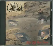 Wild Champagne - Wipe Off Your Tears