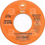 7inch Vinyl Single - Wild Cherry - 1 2 3 Kind Of Love
