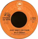 7inch Vinyl Single - Wild Cherry - Baby Don't You Know / Get It Up