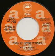 7inch Vinyl Single - Wild Cherry - Hold On (With Strings)