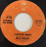 7inch Vinyl Single - Wild Cherry - I Love My Music