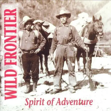 Wild Frontier - Spirit Of Addventure