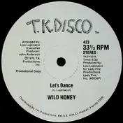 Wild Honey - Let's Dance / Liberated Woman