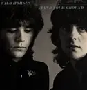 LP - Wild Horses - Stand Your Ground