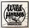 LP - Wild Horses - Unbroken!
