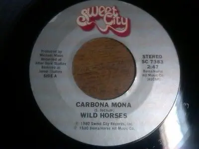 Wild Horses - Carbona Mona