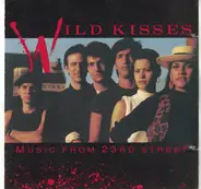 Wild Kisses - Music From 23rd Street