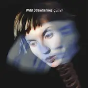 CD - Wild Strawberries - Quiver