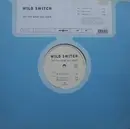 12'' - Wild Switch - Tell Me What You Want