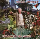 CD - Wild Turkey - You & Me In The Jungle