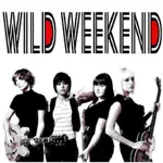 Wild Weekend - Don't Push Me Around