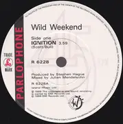 7inch Vinyl Single - Wild Weekend - Ignition