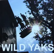 Wild Yaks - (Don't Die Yet)