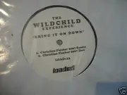 12inch Vinyl Single - Wildchild - Bring It On Down