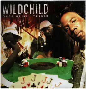 Wildchild - Jack Of All Trades