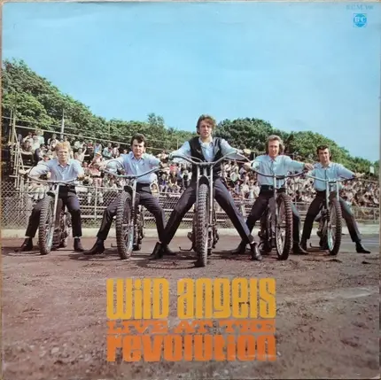 Wild Angels - Live at the Revolution