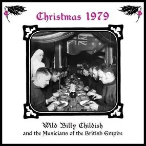 WILD BILLY & THE MUSICIAN CHILDISH - Christmas 1979