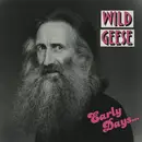 LP - Wild Geese - Early Days...