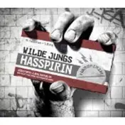 Wilde Jungs - Hasspirin
