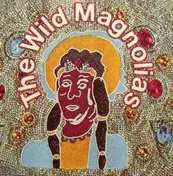 The Wild Magnolias - Wild Magnolias