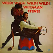 LP - Wildman Steve - Wild! Wild! Wild! Wild!