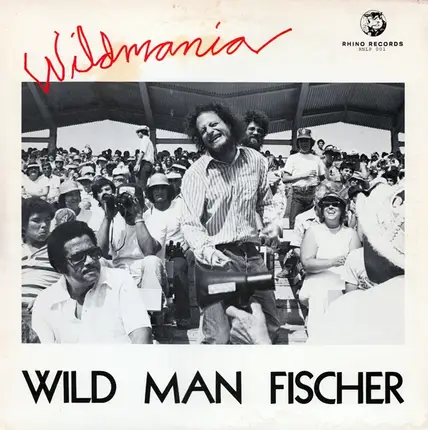Wild Man Fischer - Wildmania