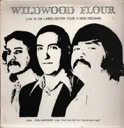 Wildwood Flour - Live At The Lamplighter Club In New Orleans