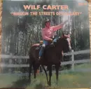 LP - Wilf Carter - Walkin The Streets Of Calgary