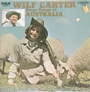 Wilf Carter - Wilf Carter Sings Songs Of Australia